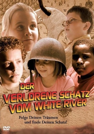 Der verlorene Schatz vom White River