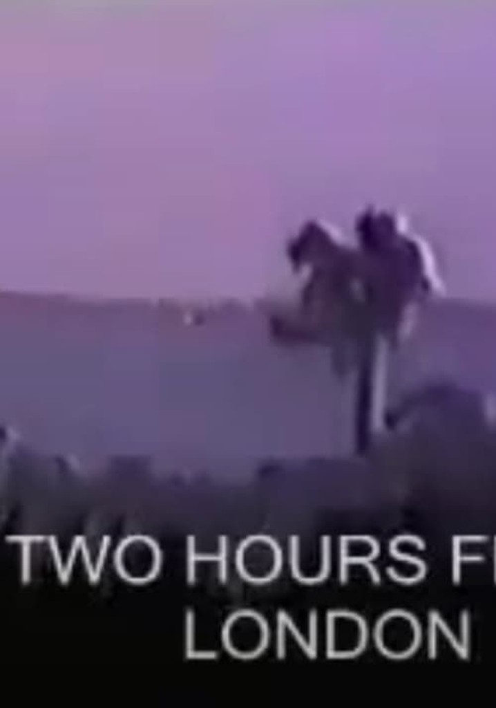 Two Hours from London