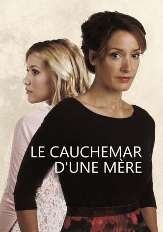 Le cauchemar d'une mère