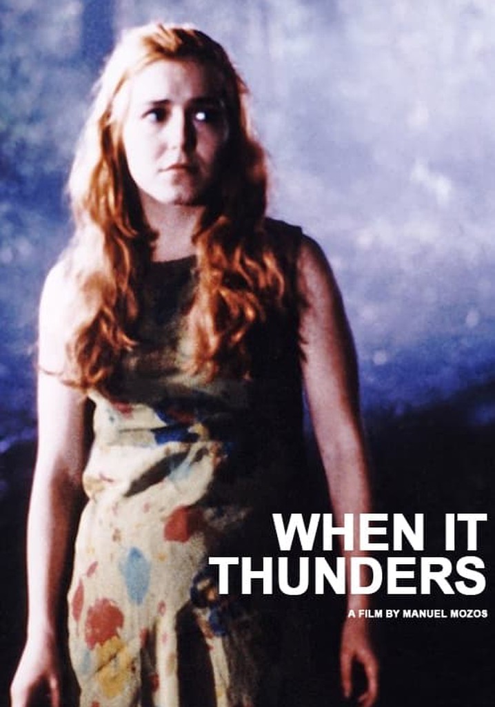 When It Thunders