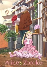 Alice & Zôroku - Saison 1