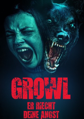 Growl - Er riecht deine Angst