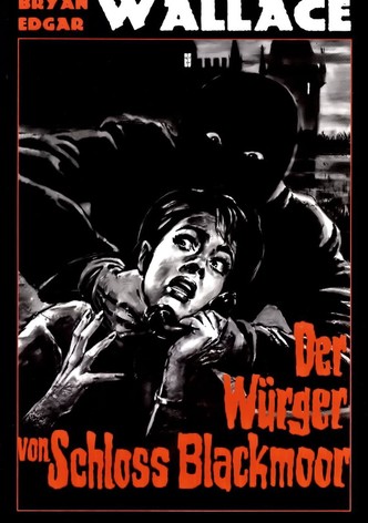 Der Würger von Schloss Blackmoor