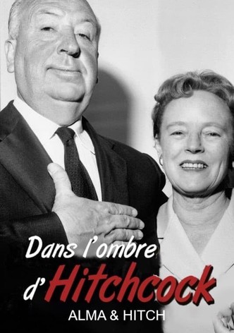 Dans l'ombre d'Hitchcock, Alma et Hitch