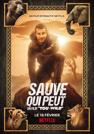 Sauve qui peut : Un film "You vs. Wild"