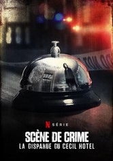 Scène de crime : La disparue du Cecil Hotel