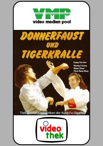 Donnerfaust und Tigerkralle