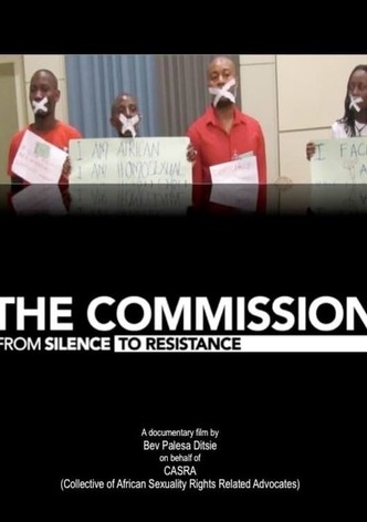 The Commission - From Silence to Resistence