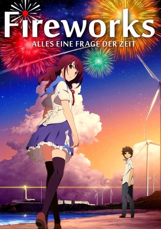 Fireworks — Alles eine Frage der Zeit