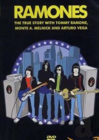 Ramones: The True Story