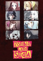 Zombieland Saga Streaming Tv Show Online