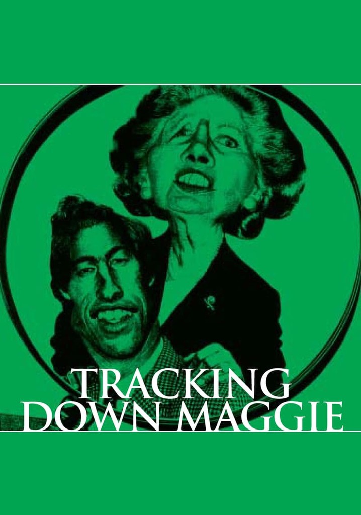Tracking Down Maggie