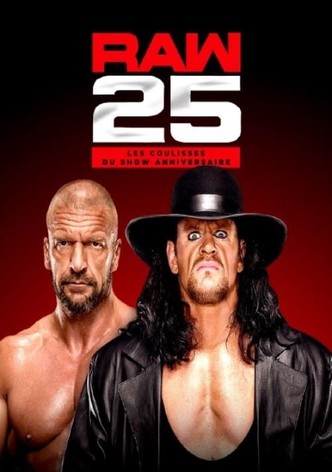 RAW 25: Les Coulisses du Show Anniversaire