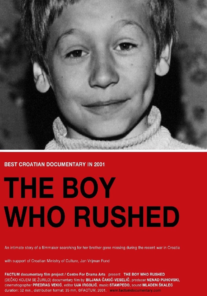 The Boy Who Rushed