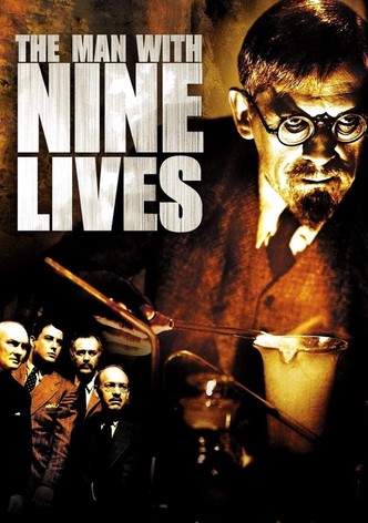 The Man with Nine Lives