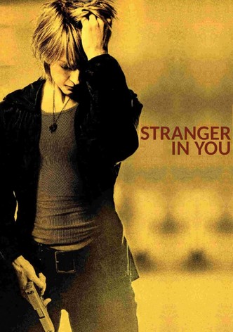 Stranger in You