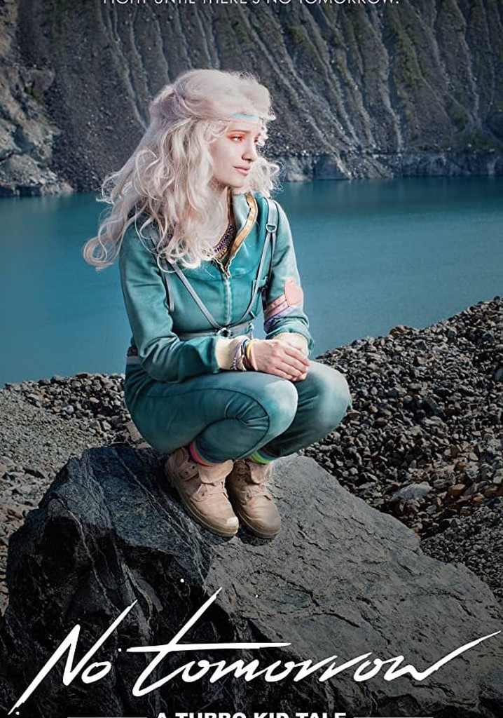 No Tomorrow: A Turbo Kid Tale