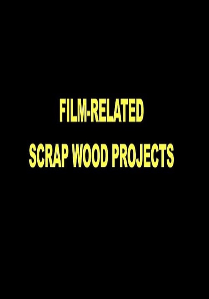 Film-Related Scrap Wood Projects