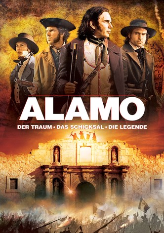 Alamo - Der Traum, das Schicksal, die Legende