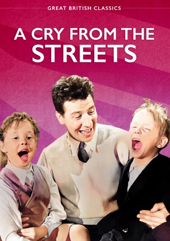 A Cry from the Streets