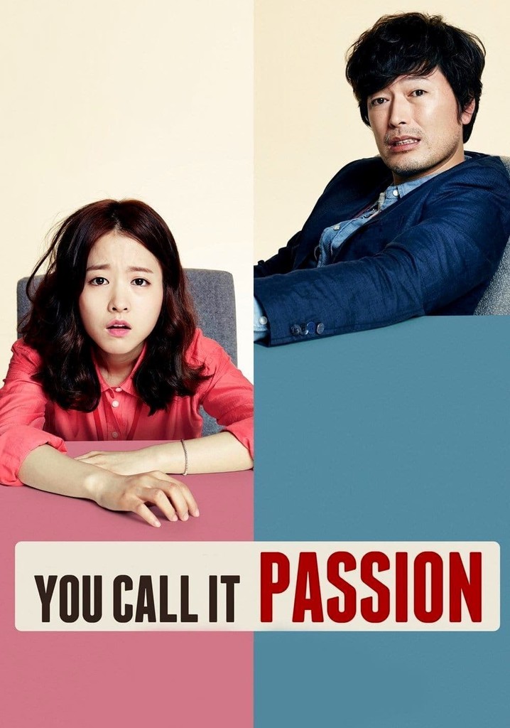 You Call It Passion