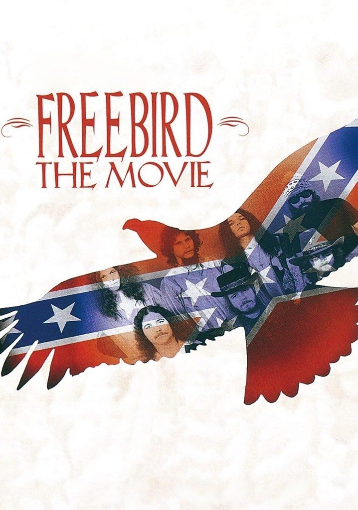 Lynyrd Skynyrd - Freebird, The Movie & Tribute Tour