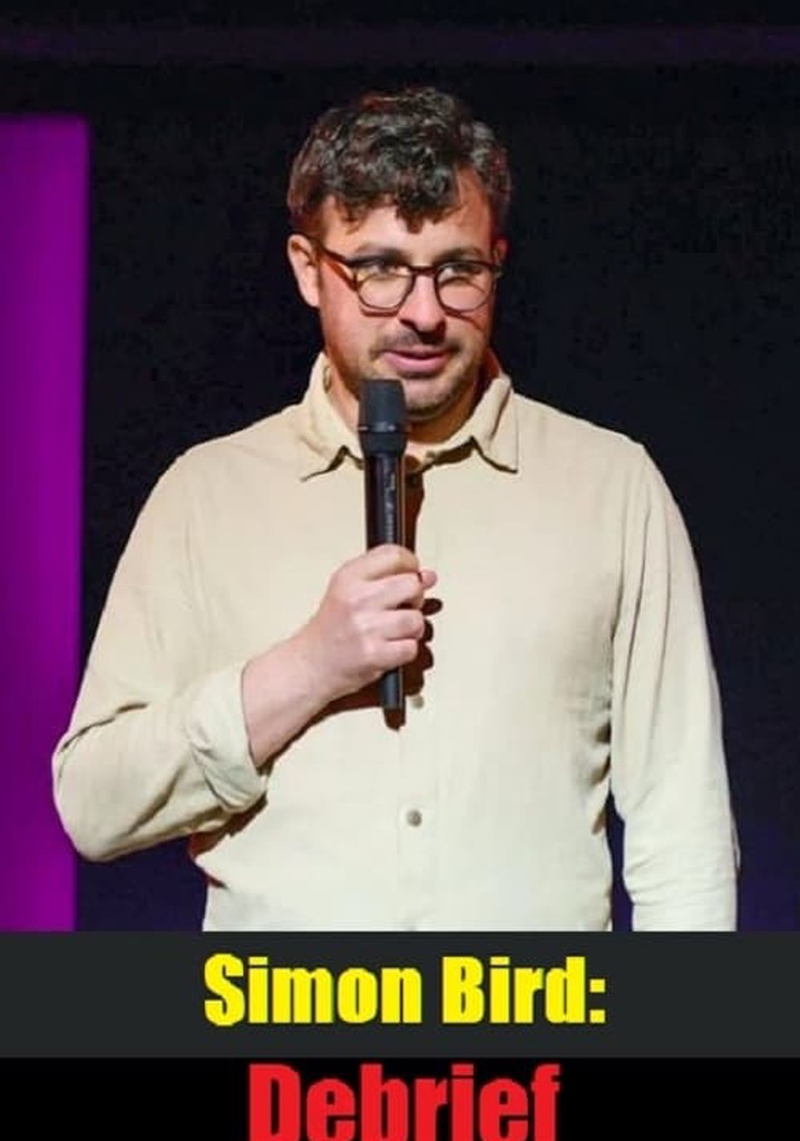 Simon Bird: Debrief