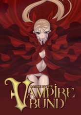 Dance in the Vampire Bund
