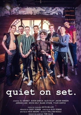 Quiet on Set