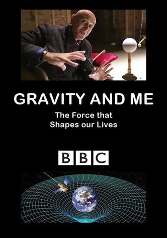 Gravity and Me: The Force That Shapes Our Lives