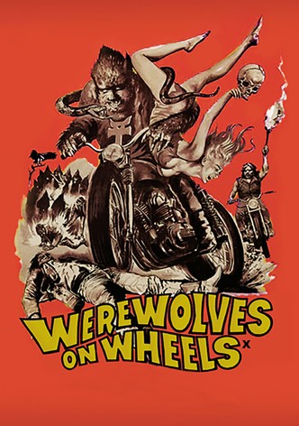 Werewolves on wheels