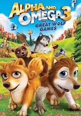 Alpha and Omega 3: The Great Wolf Games