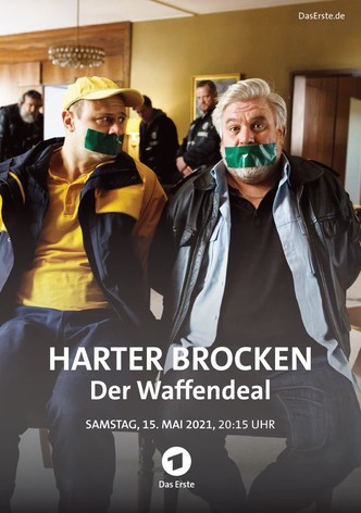 Harter Brocken - Der Waffendeal