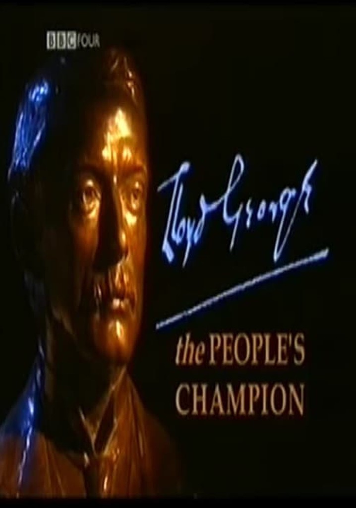 Lloyd George: The People's Champion