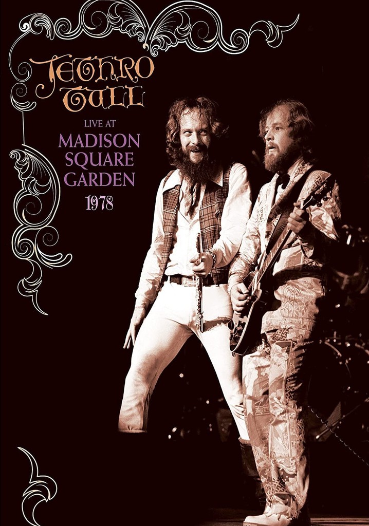 Jethro Tull: Live at Madison Square Garden 1978