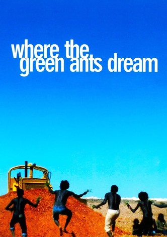 Where the Green Ants Dream