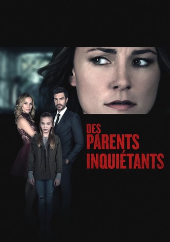 Des parents inquiétants
