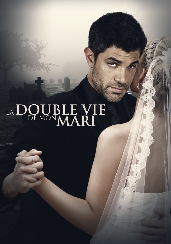 Regarder La Double Vie De Mon Mari En Streaming 5584