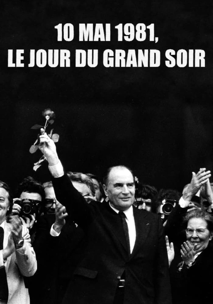 10 mai 1981, le jour du grand soir