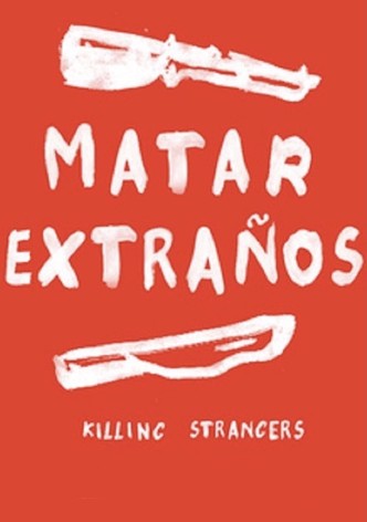 Killing Strangers