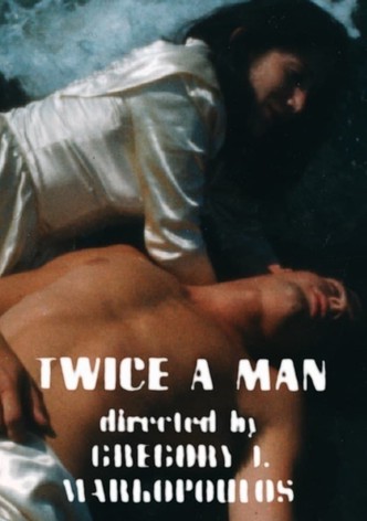 Twice a Man