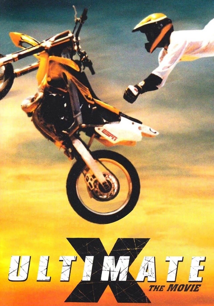Ultimate X The Movie movie watch streaming online