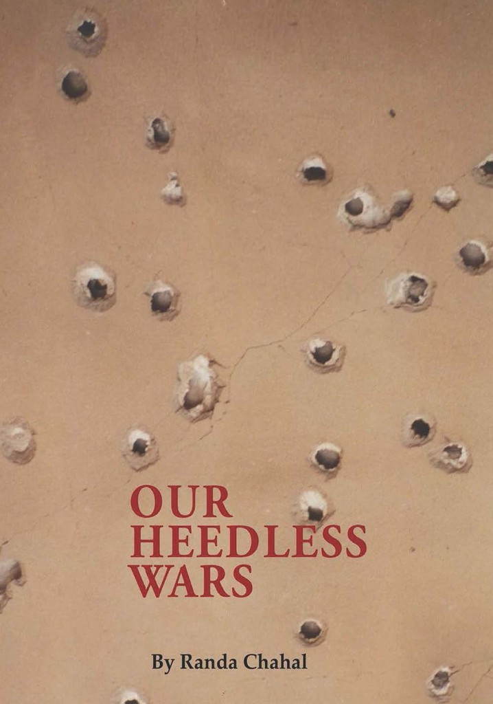 Our Heedless Wars