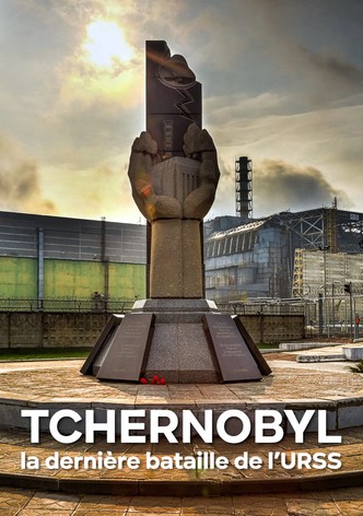 Tchernobyl, la dernière bataille de l'URSS