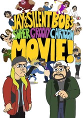 Jay and Silent Bob's Super Groovy Cartoon Movie