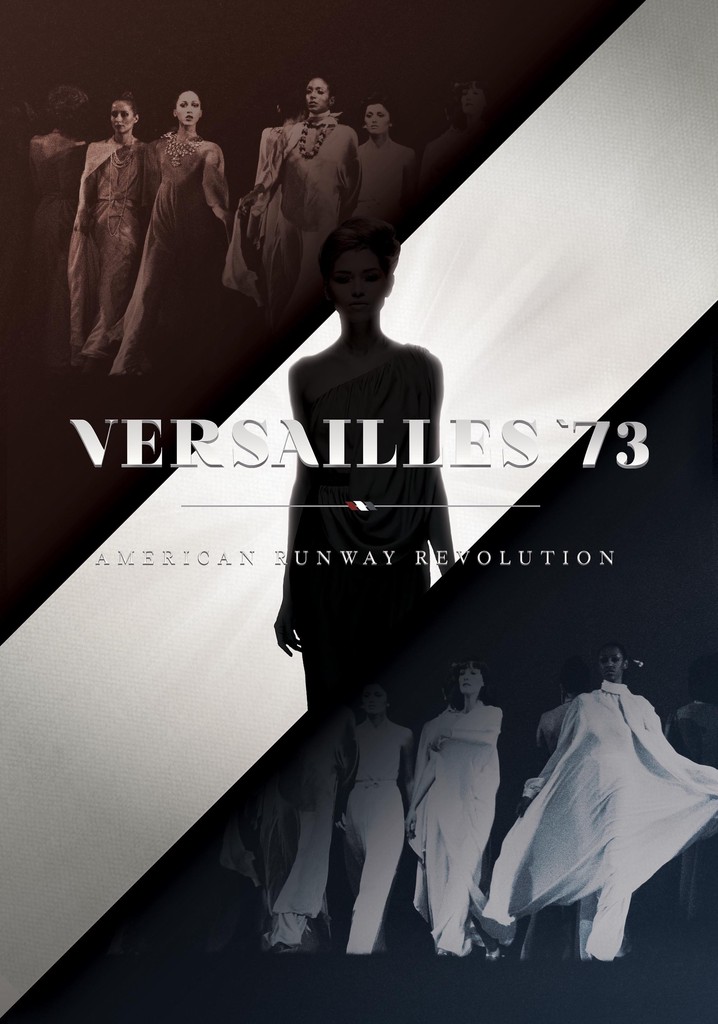 Versailles '73: American Runway Revolution