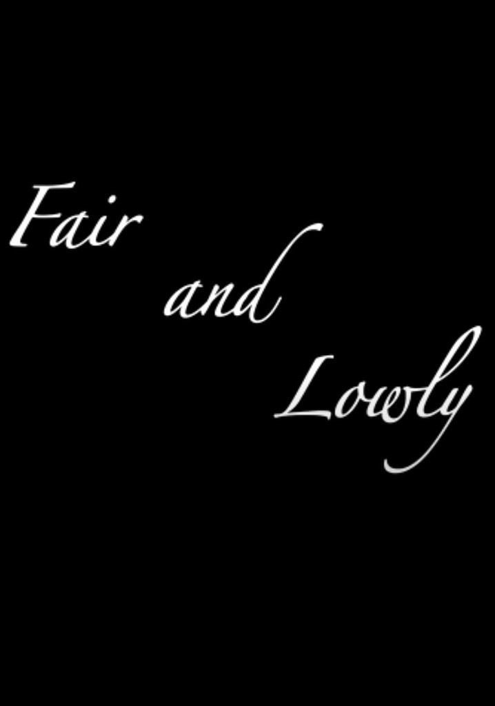 Fair and Lowly
