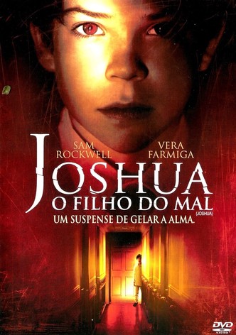 Joshua - O Filho do Mal
