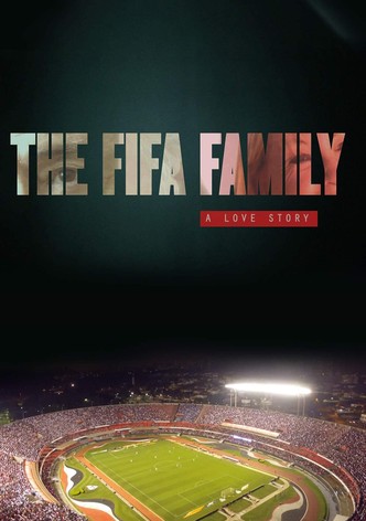 The FIFA Family: A Love Story