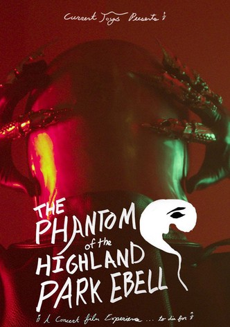 The Phantom of the Highland Park Ebell